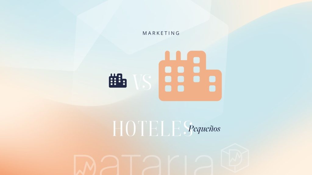 Marketing para Hoteles pequeños